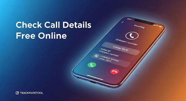 Futuristic smartphone mockup 2025 showing incoming call screen with unknown number details, bright neon blue and orange gradient background, modern bold text “Check Call Details Free Online,” with TRACKMATETOOL branding at the bottom.