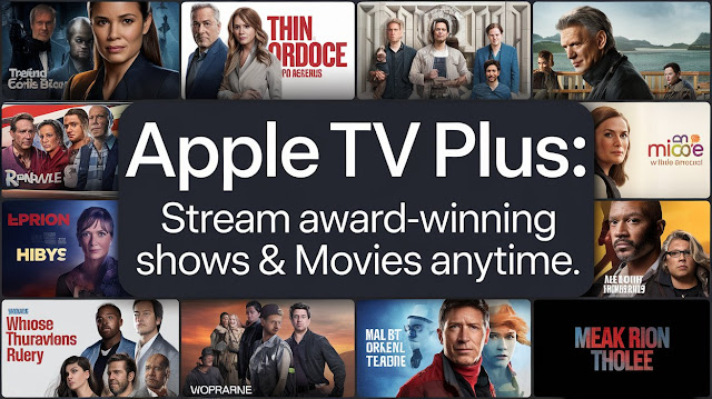 Apple TV Plus: Stream Award-Winning Shows & Movies Anytime